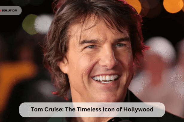 Tom Cruise: The Timeless Icon of Hollywood