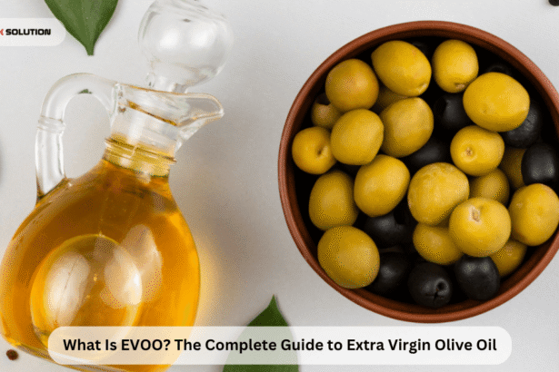 What Is EVOO? The Complete Guide to Extra Virgin Olive Oil