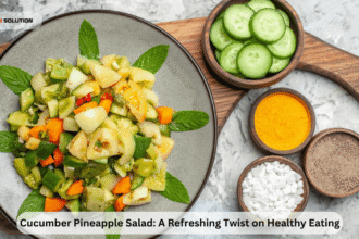 Cucumber Pineapple Salad: A Refreshing Twist on Healthy Eating