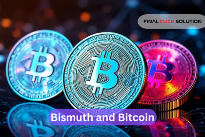 Bismuth and Bitcoin​