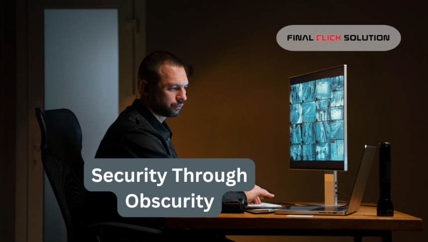 Security Through Obscurity