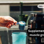 Supplements for muscle growth