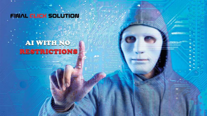 AI With No Restrictions