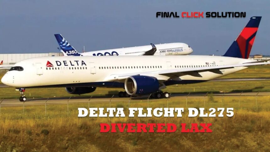 delta flight dl275 diverted lax