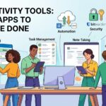 Productivity Tools: 15 Best Apps to Get More Done