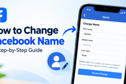 How to Change Facebook Name: iPhone, Android and Computer (2026)