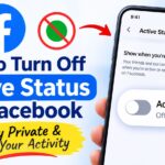 How to Turn Off Active Status on Facebook: Phone, Desktop and Messenger (2026)